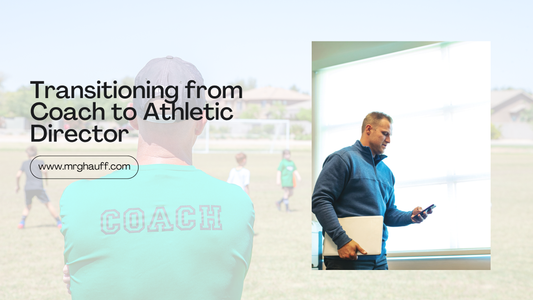 Transitioning from Coach to Athletic Director